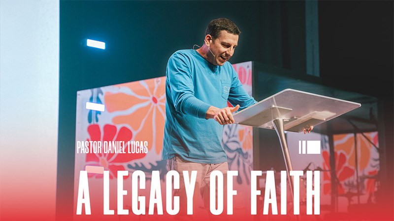 A Legacy Of Faith