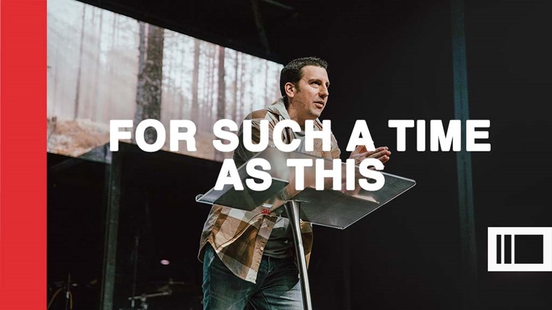 For Such A Time As This