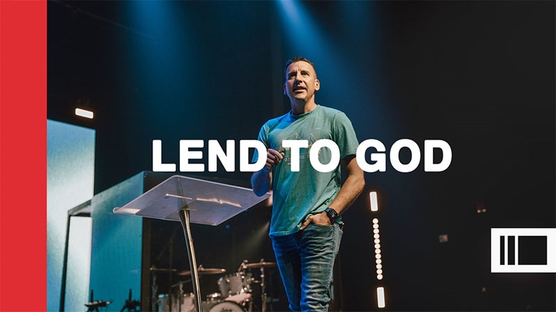 Lend To God