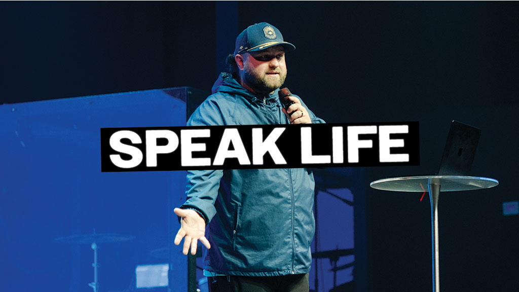 Speak Life