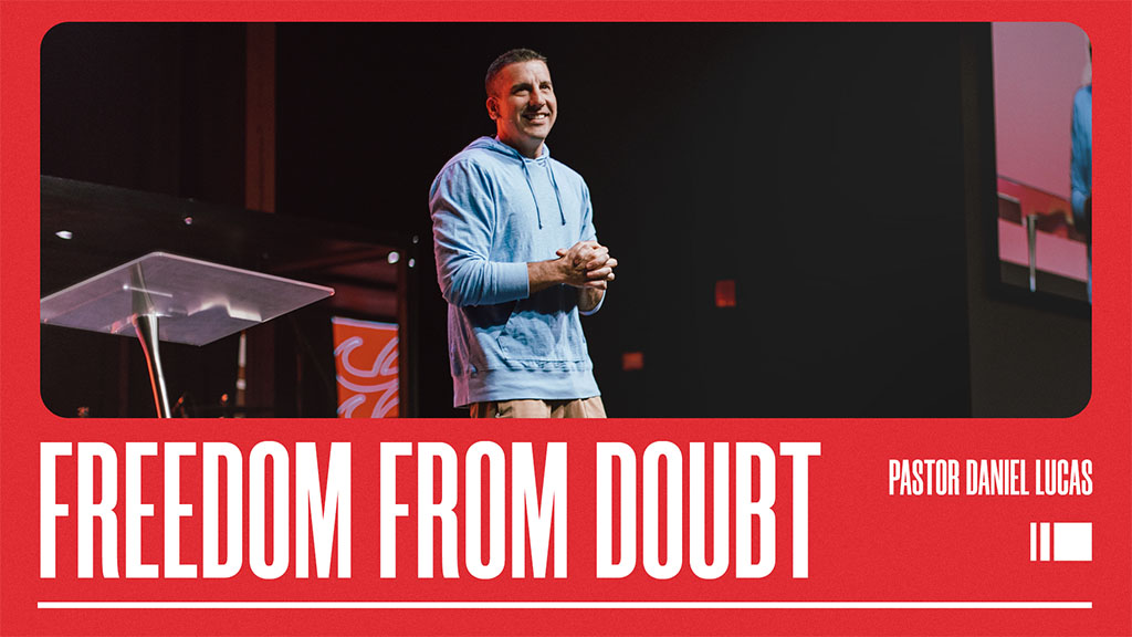 Freedom From Doubt