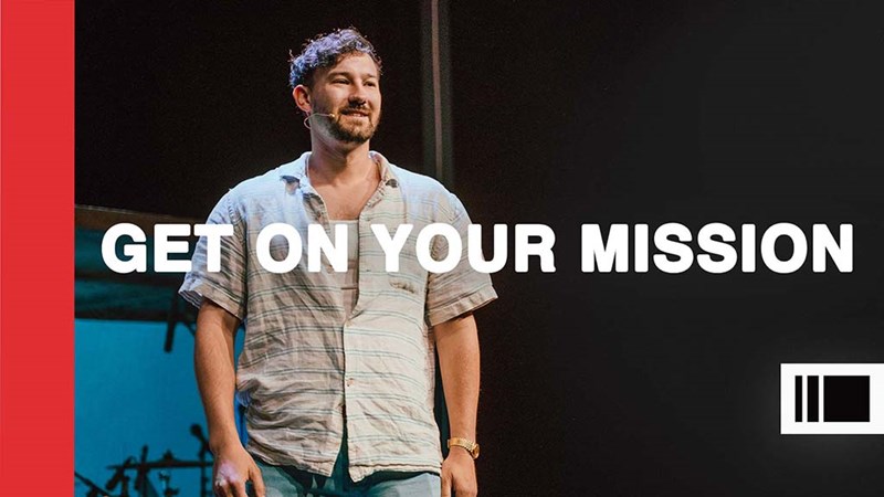 Get On Your Mission