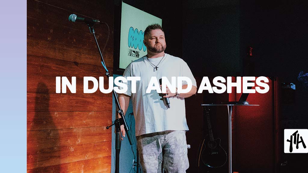 In Dust and Ashes