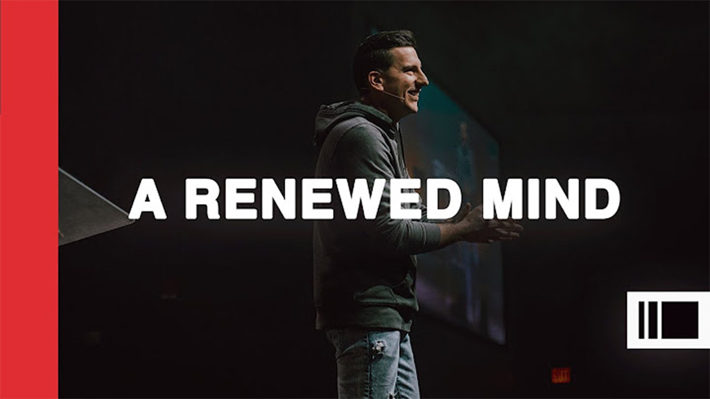 A Renewed Mind