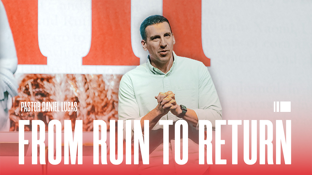 From Ruin To Return
