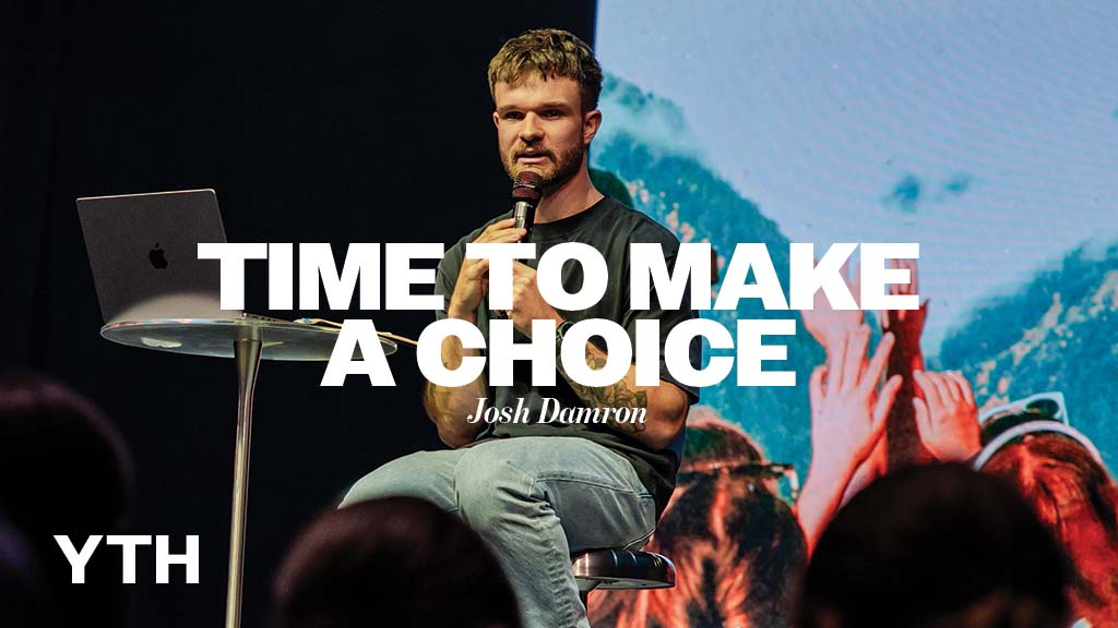 Time To Make A Choice